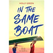 In the Same Boat by Green, Holly, 9781338726633