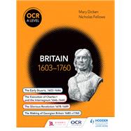 OCR A Level History: Britain 1603-1760 by Nicholas Fellows; Mary Dicken, 9781471836633