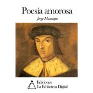 Poesa amorosa by Manrique, Jorge, 9781502756633