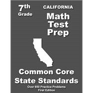 California Math Test Prep, Grade 7 by Teachers Treasures, 9781508796633