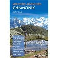 Chamonix Mountain Adventures by Sharp, Hilary, 9781852846633