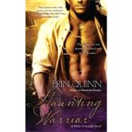 Haunting Warrior by Quinn, Erin, 9780425246634
