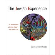 The Jewish Experience: An Introduction to Jewish History and Jewish Life by Jacobs, Steven Leonard, 9780800696634
