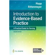 Introduction to Evidence Based Practice by Hopp, Lisa; Rittenmeyer, Leslie, 9780803666634