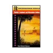 Unconquered People by Weisman, Brent Richards, 9780813016634