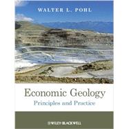 Economic Geology Principles and Practice by Pohl, Walter L., 9781444336634