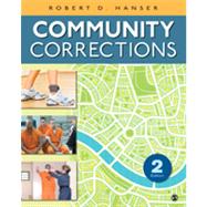 Community Corrections by Hanser, Robert D., 9781452256634