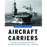 Aircraft Carriers by Polmar, Norman, 9781574886634