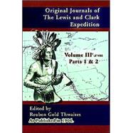 Original Journals of the Lewis and Clark Expedition by Thwaites, Reuben Gold, 9781582186634