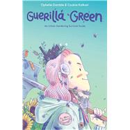 Guerilla Green by Dambl, Ophelie; Kalkair, Cookie, 9781684156634
