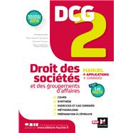 DCG 2 - Droit des socits et des groupements d'affaires - Manuel et applications by Emmanuel Beal; Marie Suzuki-Caumartin; Caroline Trevisan; Alain Burlaud, 9782216156634