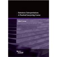 Statutory Interpretation by Levin, Hillel Y., 9780314286635