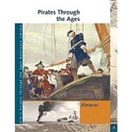 Pirates Through the Ages by Benson, Sonia G., 9781414486635