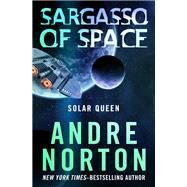 Sargasso of Space by Andre Norton, 9781497656635