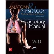 Laboratory Manual for Anatomy & Physiology by Wise, Eric, 9780077676636