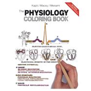 The Physiology Coloring Book by Kapit, Wynn; Macey, Robert I.; Meisami, Esmail, 9780321036636