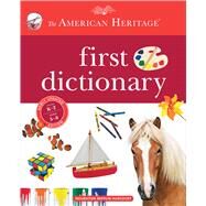 The American Heritage First Dictionary by American Heritage Publishing Company, 9780544336636
