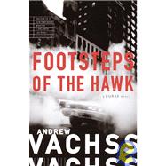 Footsteps of the Hawk by VACHSS, ANDREW, 9780679766636