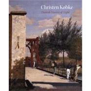Christen Kobke : Danish Master of Light by David Jackson with Kasper Monrad, 9780300166637