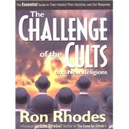 The Challenge of the Cults and New Religions by Rhodes, Ron; Strobel, Lee, 9780310516637