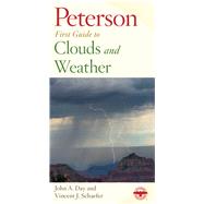 Peterson First Guide to Clouds and Weather by Day, John A., 9780395906637