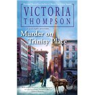 Murder on Trinity Place by Thompson, Victoria, 9780399586637