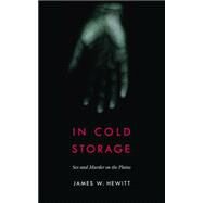 In Cold Storage by Hewitt, James W., 9780803256637