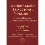 Generalized Functions by Gelfand, I. M.; Graev. M. I.; Vilenkin, N. Ya, 9781470426637