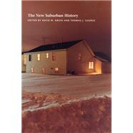 The New Suburban History by Kruse, Kevin M., 9780226456638