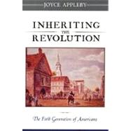 Inheriting the Revolution by Appleby, Joyce Oldham, 9780674006638