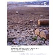 Forging a Socio-Legal Approach to Environmental Harms: Global Perspectives by Bergin; Tiffany, 9781138936638
