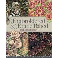 Embroidered & Embellished 85...,Brown, Christen,9781607056638