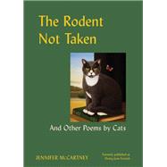 The Rodent Not Taken by McCartney, Jennifer, 9781682686638