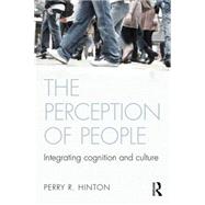 The Perception of People: Integrating Cognition and Culture by HINTON; PERRY, 9781841696638