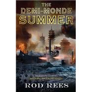 The Demi-Monde: Summer by Rod Rees, 9781849166638