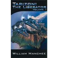 The Liberator by Manchee, William, 9781929976638
