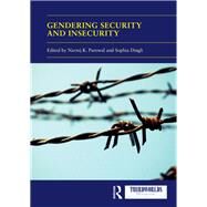 Gendering Security and Insecurity by Purewal, Navtej K.; Dingli, Sophia, 9780367196639