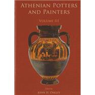 Athenian Potters and Painters by Oakley, John H., 9781782976639