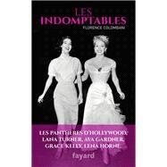Les indomptables by Florence Colombani, 9782213686639
