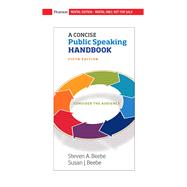 Concise Public Speaking Handbook, A [Rental Edition] by Beebe, Steven A., 9780135496640