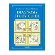 Traditional Chinese Medicine Diagnosis Study Guide by Yi, Qiao, M.D.; Stone, Al, 9780939616640