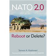 NATO 2.0 by Kashmeri, Sarwar A., 9781597976640