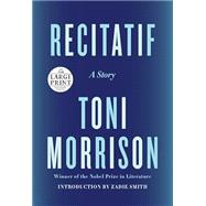 Recitatif A Story by Morrison, Toni, 9780593556641