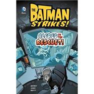 The Batman Strikes! by Matheny, Bill; Jones, Christopher, 9781434296641