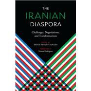 The Iranian Diaspora by Mobasher, Mohsen Mostafavi, 9781477316641