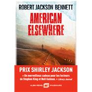 American elsewhere by Robert Jackson Bennett, 9782226436641