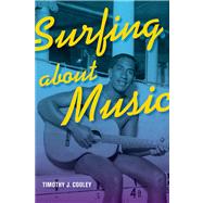 Surfing About Music by Cooley, Timothy J., 9780520276642