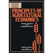 Principles of Agricultural Economics by Colman, David; Young, Trevor, 9780521336642