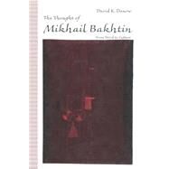 The Thought of Mikhail Bakhtin by Danow, David K.; Seekings, Jeremy, 9781349216642