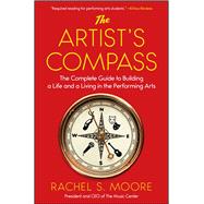 The Artist's Compass by Moore, Rachel S., 9781501126642